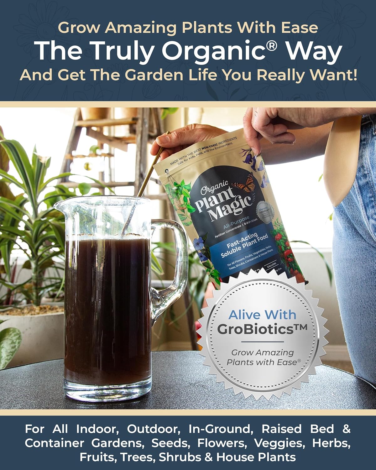 Organic Plant Magic - Truly Organic™ Fast-Acting Soluble Plant Food: All-Purpose Fertilizer Concentrate for All Flower Vegetable Herb Fruit Tree Shrub Container Garden & House Plants [5 lb Bucket]