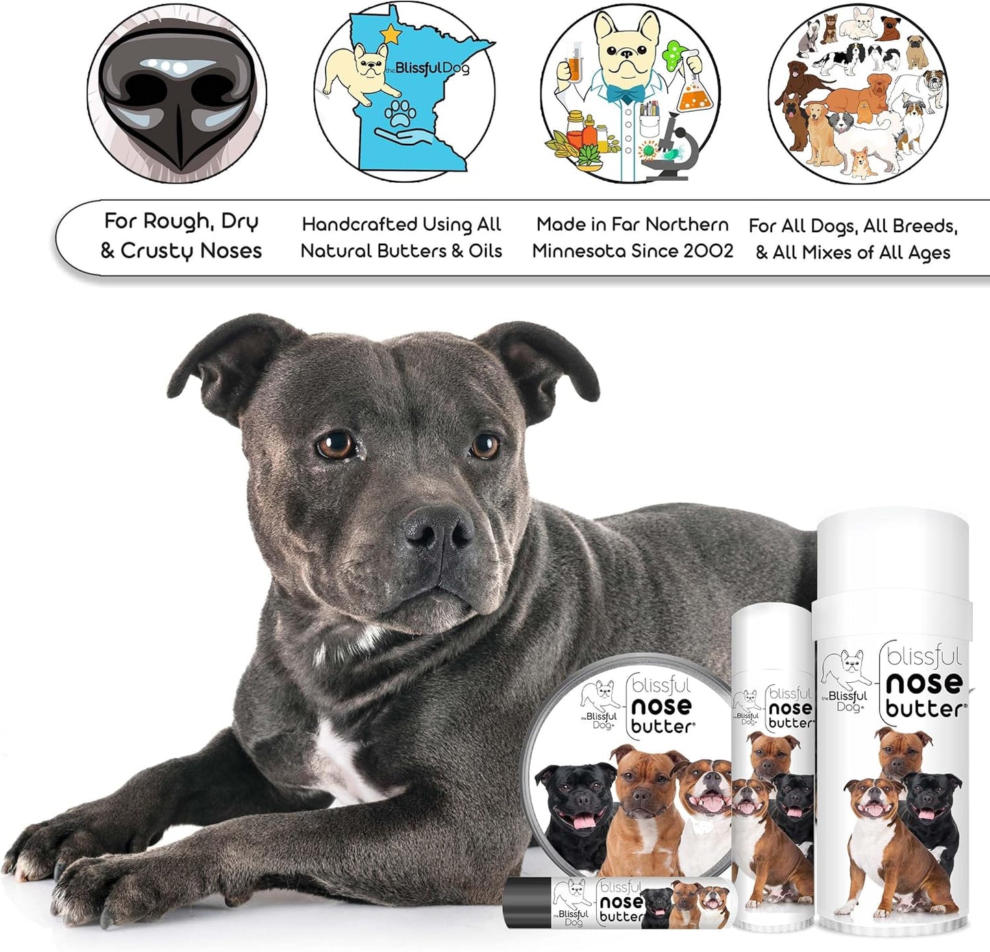 The Blissful Dog Staffordshire Bull Terrier Nose Butter, Versatile Dog Nose Balm for Dry Nose, Handcrafted Nose Moisturizer, Easy-to-Apply Dog Essentials, Unscented, 2 oz.